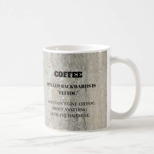 Mug Drôle café épelé vers l'arrière est Eeffoc (Droite)