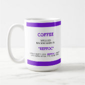 Mug Drôle café épelé vers l'arrière est Eeffoc Funny (Gauche)