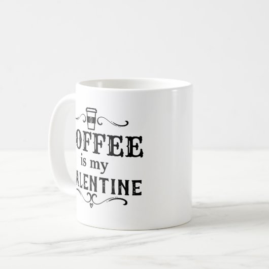 Mug Drôle café est ma Saint Valentin (Devant gauche)