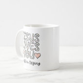 Mug Drôle café Mug, Jésus t'aime et j'essaie (Devant gauche)