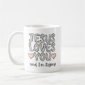 Mug Drôle café Mug, Jésus t'aime et j'essaie (Gauche)
