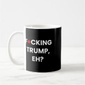 Mug Drôle Canada feuille d'érable F-cking Trump (Gauche)
