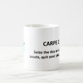 Mug Drôle Carpe Diem Saisir Le Jour (Centre)