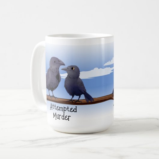 Mug Drôle Cartoon Crow Pun Plaisanterie Tentative de m (Devant gauche)