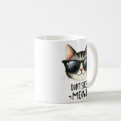 Mug Drôle Cat Sarcastique Citation Dessin (Devant droit)