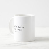 Mug Drôle Caymanien Dialect Trouble Dohn Blow Shell (Devant gauche)