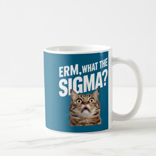 Mug Drôle ce que le Sigma_ Citation drôle de Meme Brai (Droite)