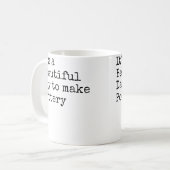 Mug Drôle C'est une belle journée pour faire de la pot (Devant gauche)