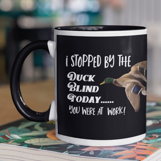 Mug Drôle Chasse au canard Citation de Mallard aveugle