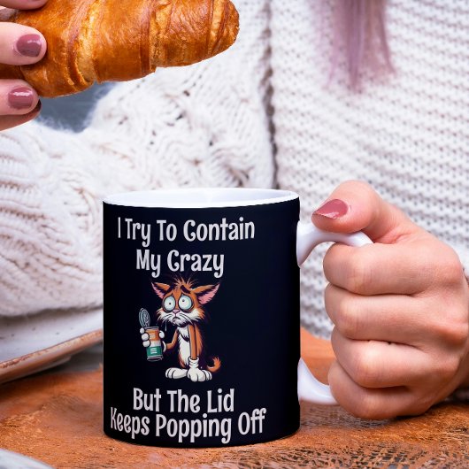 Mug Drôle Chat J'Essaie De Contenir Mon Crazy Mais