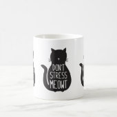 Mug Drôle Chat Noir Ne Stress Pas Meowt (Centre)