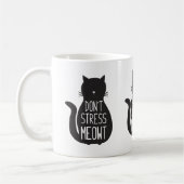 Mug Drôle Chat Noir Ne Stress Pas Meowt (Gauche)