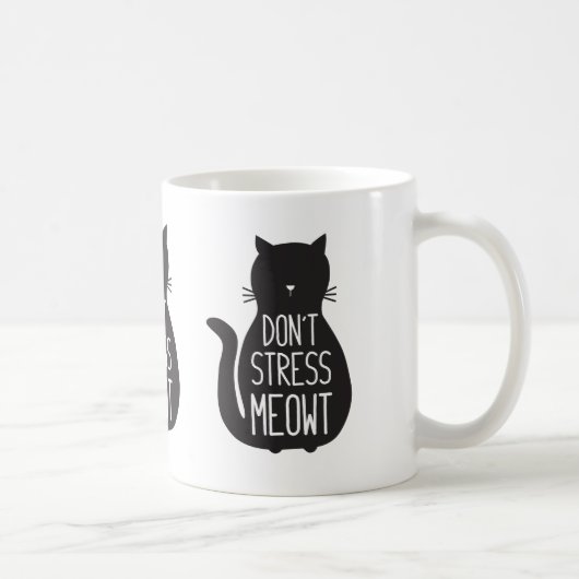 Mug Drôle Chat Noir Ne Stress Pas Meowt (Droite)