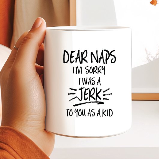 Mug Drôle Cher Naps citation