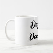 Mug Drôle "Cheveux de chien ne s'en soucie pas" Script (Gauche)