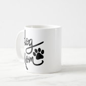 Mug Drôle Chien Paw Chien Maman (Devant gauche)