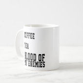 Mug Drôle Citation De Café Thé Sang De Mes Ennemis (Devant gauche)