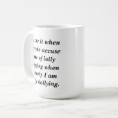 Mug Drôle Citation Dilly Dally Sarcasm (Devant gauche)
