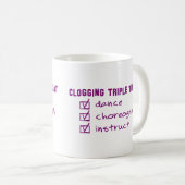 Mug Drôle Clogging Triple Menace Danseurs Clog (Devant droit)