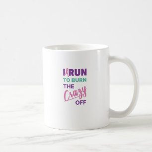 Mug Drôle Courir Je Cours Pour Brûler Le Fou