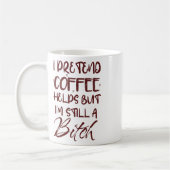 Mug Drôle de café aide, Matin sarcastique, Maman de fo (Gauche)