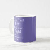 Mug Drôle de citation d'argument gauche humour violet  (Devant gauche)