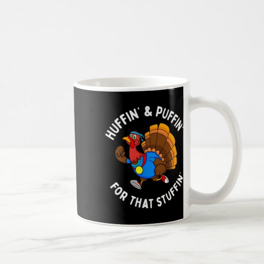 Mug Drôle de halètement pour ce trot de course de dind (Droite)