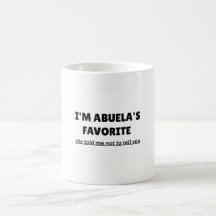 Drôle de « JE SUIS LE PRÉFÉRÉ D'ABUELA » – Jolie f