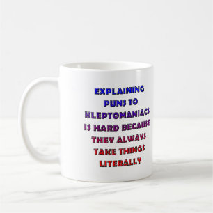 Mug drôle de jeux de mots sur la cleptomanie ou mu