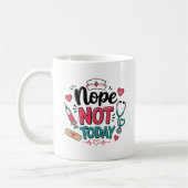 Mug Drôle de non pas aujourd'hui (Gauche)