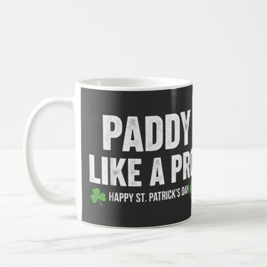 Mug Drôle de Paddy comme un Pro St. Patrick Célébratio (Gauche)