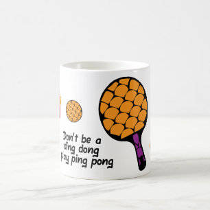Mug Drôle de phrase de ping-pong pour joueur