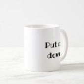 Mug Drôle de phrase pour me poser (Devant droit)