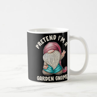 Mug Drôle de prétendre que je suis un costume de Gnome