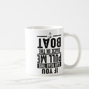 Mug Drôle de Rapprochez-Moi Du Bateau Lac De Bateau Co