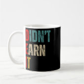 Mug Drôle de républicain Dei ne l'a pas mérité (Gauche)
