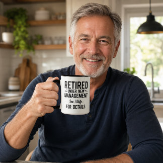 Mug Drôle de retraite sous nouvelle direction