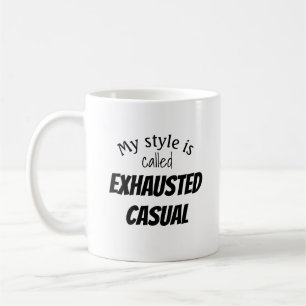 Mug Drôle de tenue épuisée