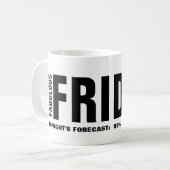 Mug drôle de vendredi fabuleux (Devant gauche)
