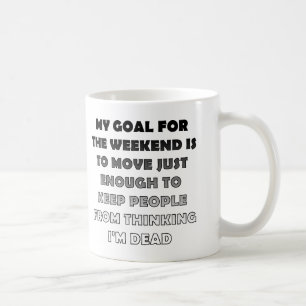 Mug drôle de week-end paresseux ou mug de voyage