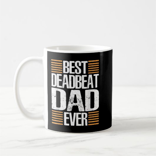 Mug Drôle Deadbeat Papa Fête des pères cadeau (Gauche)