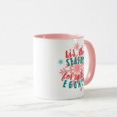 Mug Drôle Décembre Saison hiver Eggnog Mot de citation (Devant droit)
