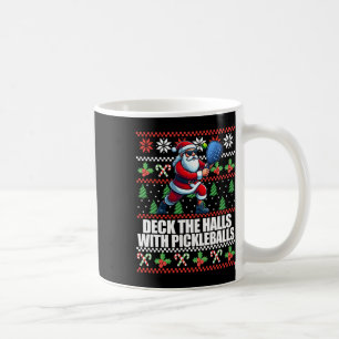 Mug Drôle Deck Les Halls Mal Sweater Pickle