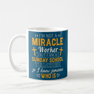 Mug Drôle dimanche enseignant de l'école Miracle Worke