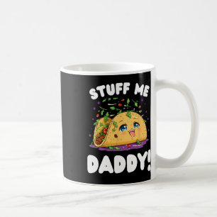 Mug Drôle Dirty Stups Me Papa Naughty Taco Et Pun Fo