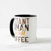Mug Drôle Dit Café - Instantané Humain Juste Ajouter C (Devant gauche)
