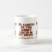Mug Drôle écrivain méchant Humour de caractère (Centre)