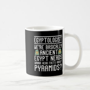 Mug Drôle égyptologue Citation ancienne Egypte Lover S