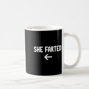Mug Drôle, Elle a Péter, Blague Sarcastique Famille