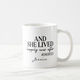 Mug Drôle Et Elle A Vécu Heureusement Jamais Après Le 